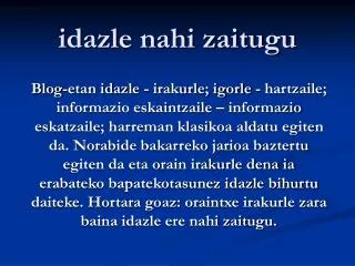 idazle nahi zaitugu