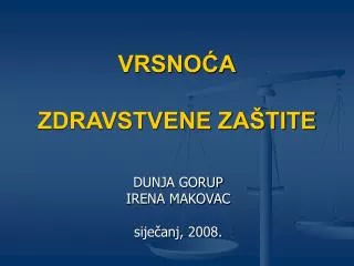 vrsno a zdravstvene za tite