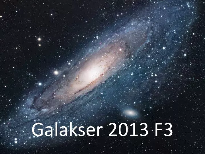 galakser 2013 f3