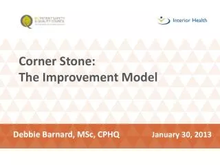 Corner Stone: The Improvement Model