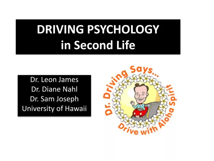 driving psychology in second life
