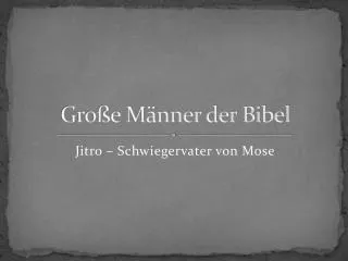 gro e m nner der bibel