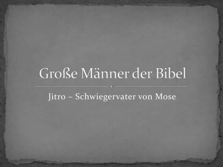 gro e m nner der bibel