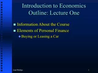 Introduction to Economics Outline: Lecture One