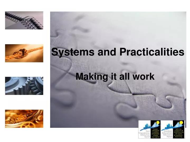 systems and practicalities