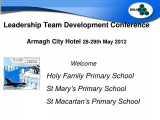 Leadership Team Development Conference Armagh City Hotel 28-29th May 2012