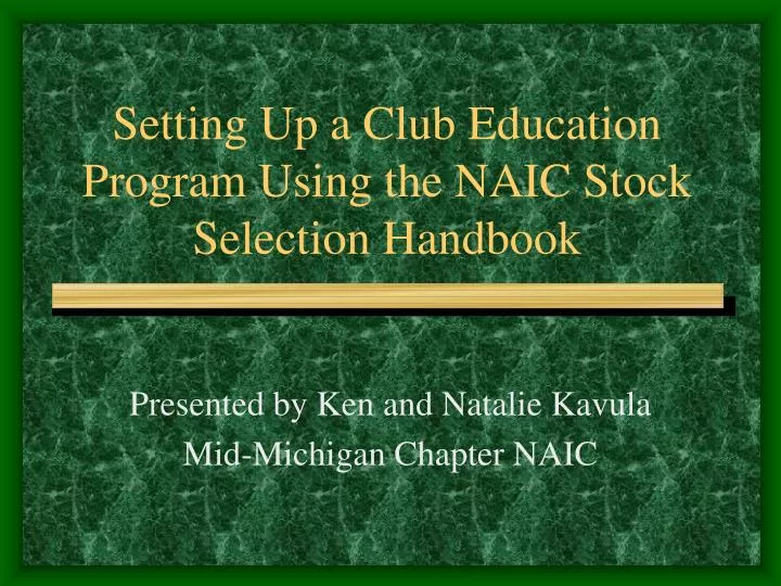setting up a club education program using the naic stock selection handbook