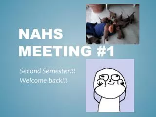 NAHS MEETING #1
