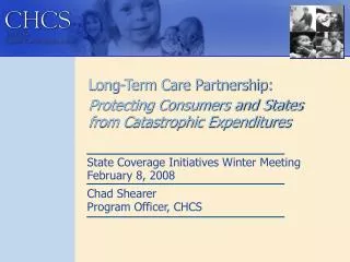 Long-Term Care Partnership: Protecting Consumers and States from Catastrophic Expenditures