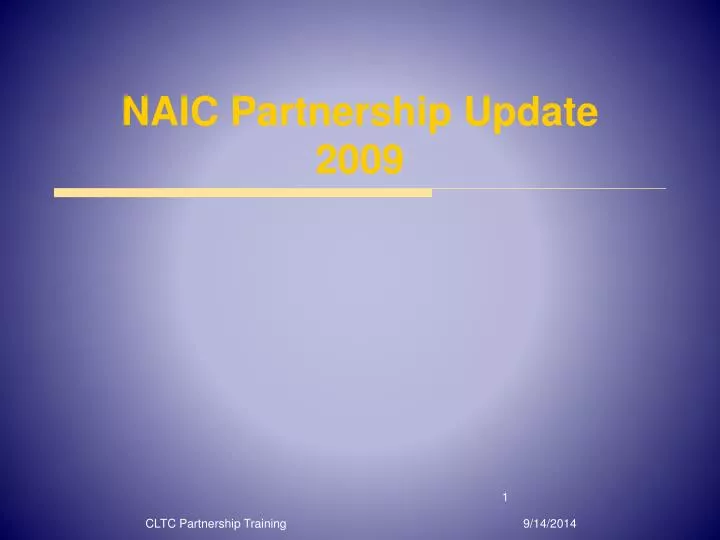 naic partnership update 2009