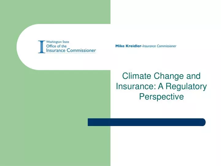 climate change and insurance a regulatory perspective