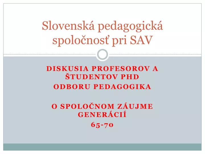 slovensk pedagogick spolo nos pri sav