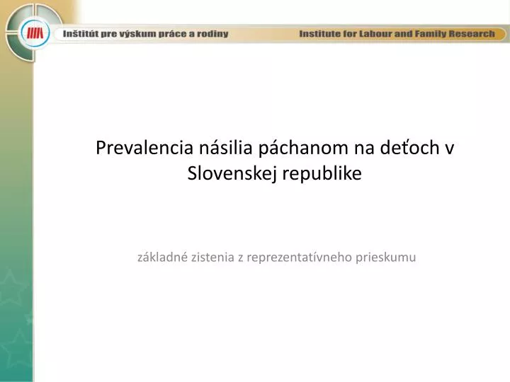 prevalencia n silia p chanom na de och v slovenskej republike