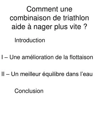 comment une combinaison de triathlon aide nager plus vite