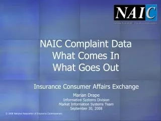 Insurance Consumer Affairs Exchange Marian Drape Information Systems Division