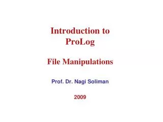 Introduction to ProLog File Manipulations