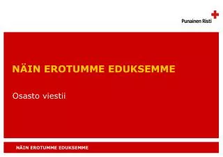 n in erotumme eduksemme
