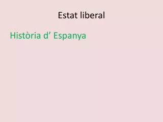 estat liberal