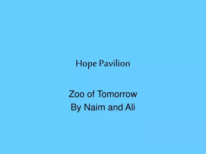 hope pavilion