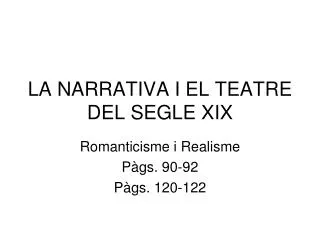 la narrativa i el teatre del segle xix