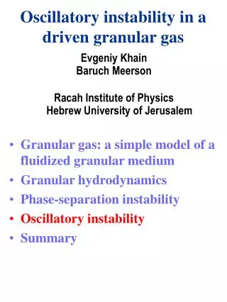 Oscillatory instability in a driven granular gas