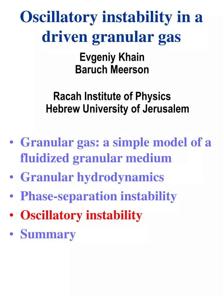oscillatory instability in a driven granular gas