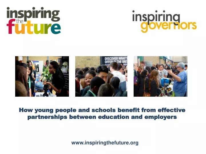 how young people and schools benefit from effective partnerships between education and employers