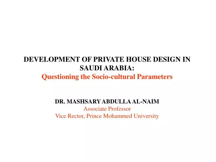 development of private house design in saudi arabia questioning the socio cultural parameters