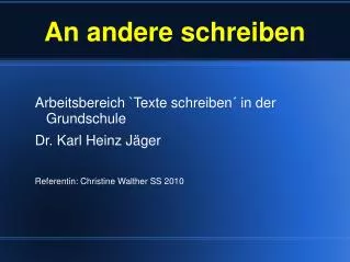 an andere schreiben