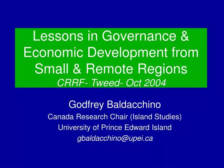 lessons in governance economic development from small remote regions crrf tweed oct 2004