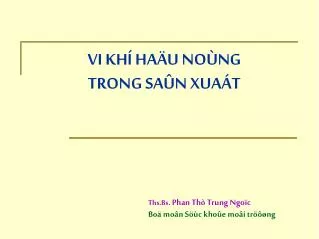 vi kh ha u no ng trong sa n xua t