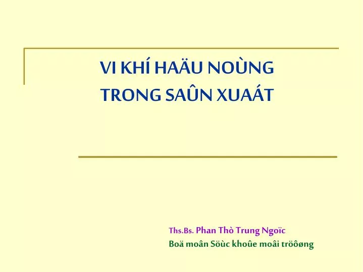 vi kh ha u no ng trong sa n xua t