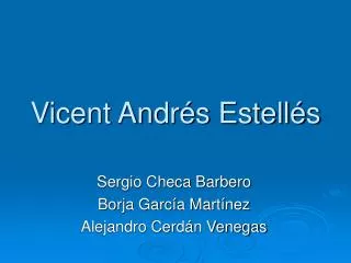 vicent andr s estell s