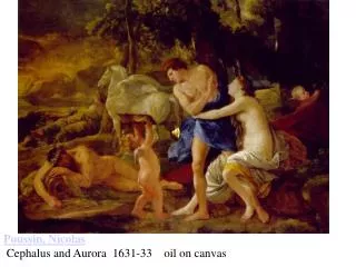 Poussin, Nicolas Cephalus and Aurora 1631-33 oil on canvas