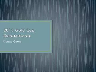 2013 Gold Cup Quarterfinals