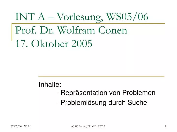 int a vorlesung ws05 06 prof dr wolfram conen 17 oktober 2005
