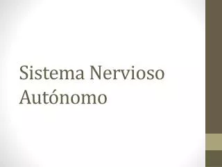 sistema nervioso aut nomo