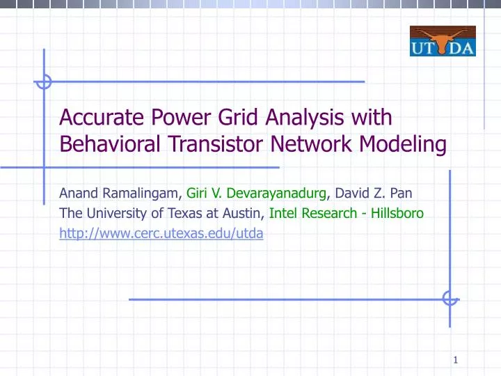 accurate power grid analysis with behavioral transistor network modeling
