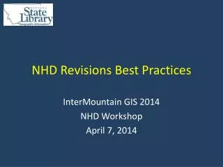 NHD Revisions Best Practices