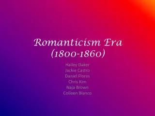 Romanticism Era (1800-1860)
