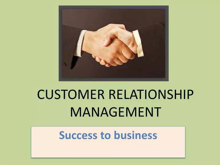 customer relationship management