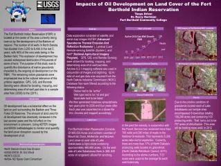 Impacts of Oil Development on Land Cover of the Fort Berthold Indian Reservation Tanya Driver