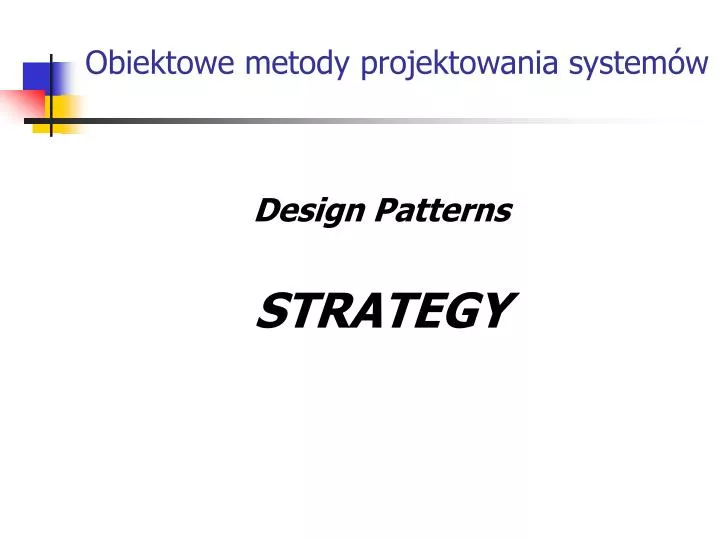 obiektowe metody projektowania system w