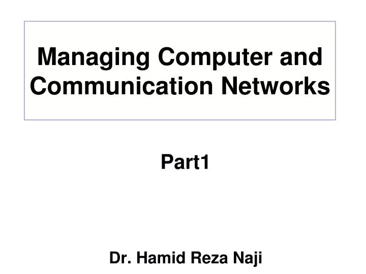 managing computer and communication networks