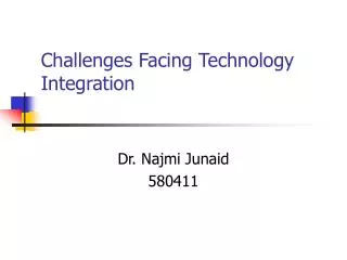 Challenges Facing Technology Integration