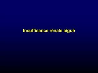 insuffisance r nale aigu