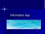 Information Age - slide 1