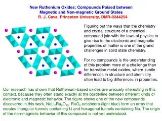 New Ruthenium Oxides: Compounds Poised between Magnetic and Non-magnetic Ground States
