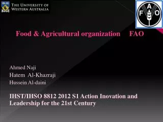 Food &amp; Agricultural organization FAO Ahmed Naji Hatem Al- Khazraji Hussein Al- daini