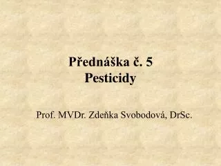 p edn ka 5 pesticidy